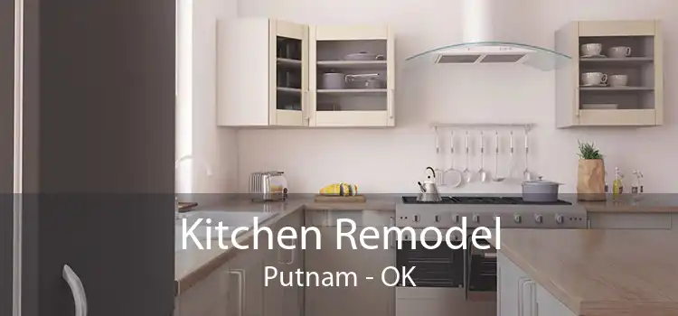 Kitchen Remodel Putnam - OK