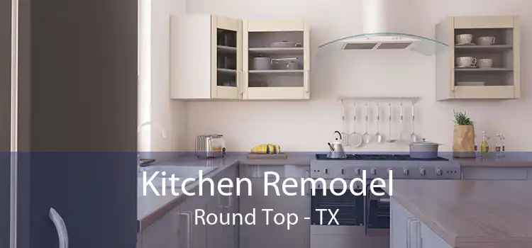 Kitchen Remodel Round Top - TX