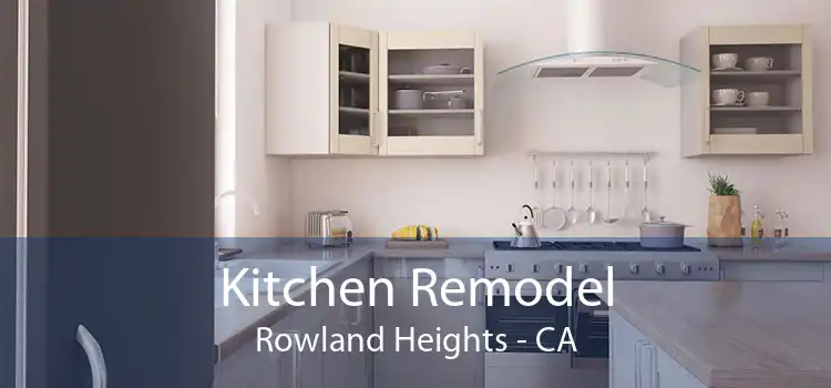 Kitchen Remodel Rowland Heights - CA