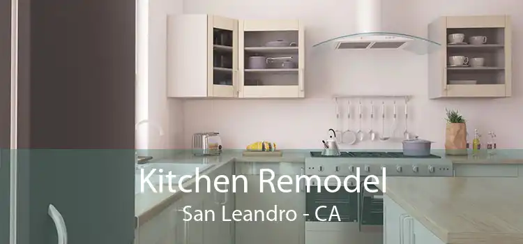 Kitchen Remodel San Leandro - CA
