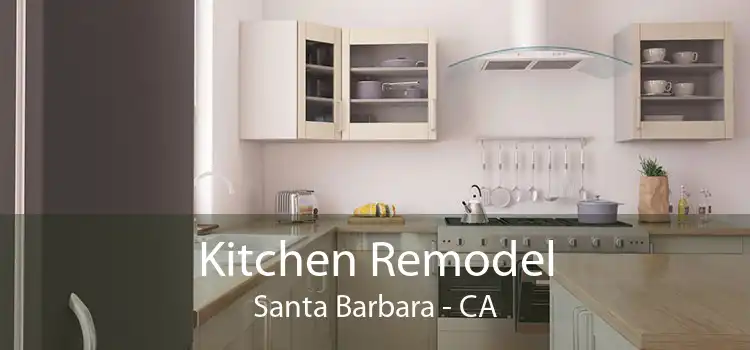 Kitchen Remodel Santa Barbara - CA