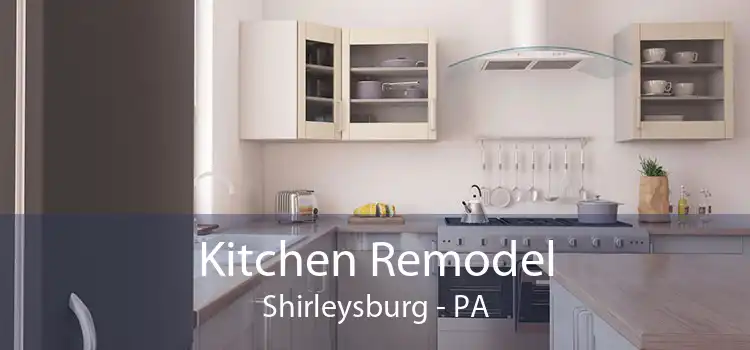 Kitchen Remodel Shirleysburg - PA