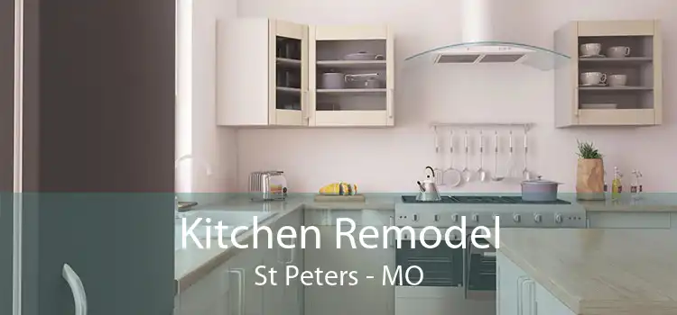 Kitchen Remodel St Peters - MO