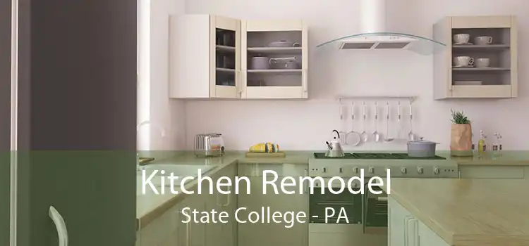 Kitchen Remodel State College - PA