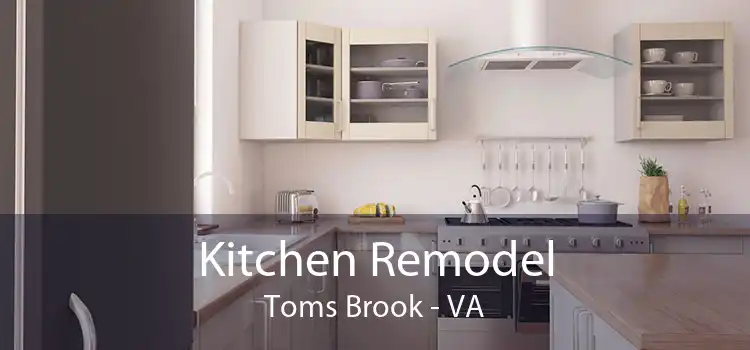 Kitchen Remodel Toms Brook - VA