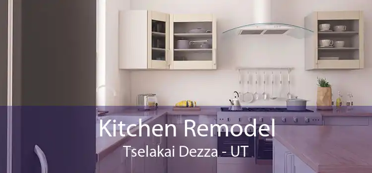 Kitchen Remodel Tselakai Dezza - UT