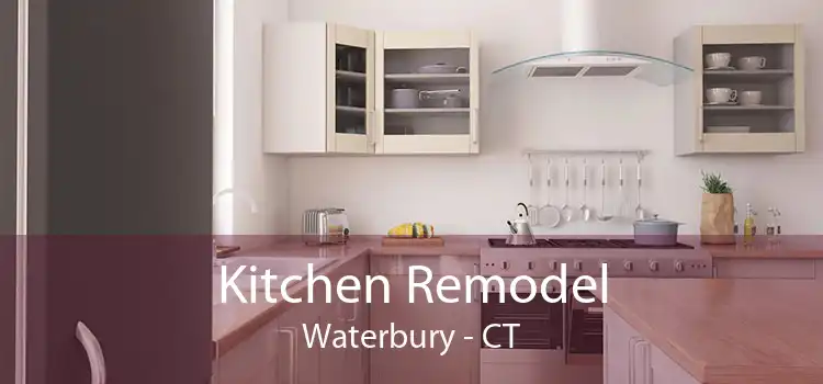 Kitchen Remodel Waterbury - CT
