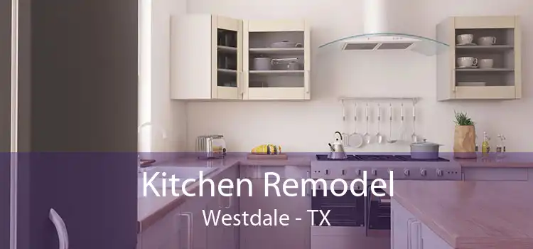 Kitchen Remodel Westdale - TX