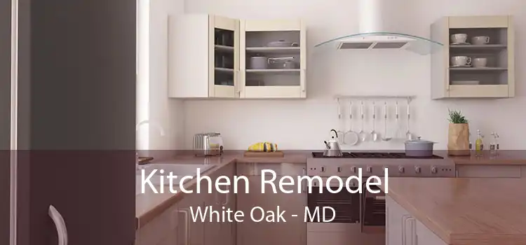 Kitchen Remodel White Oak - MD