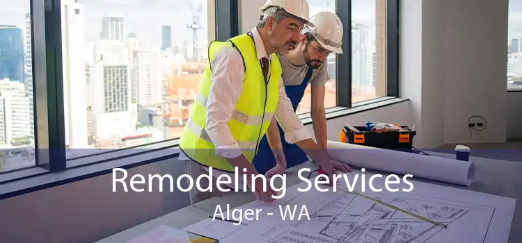 Remodeling Services Alger - WA
