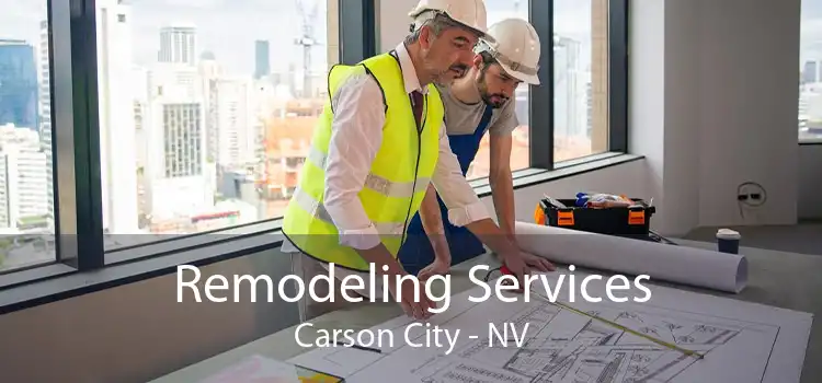 Remodeling Services Carson City - NV