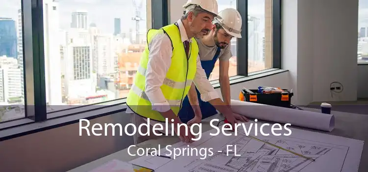 Remodeling Services Coral Springs - FL