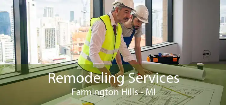 Remodeling Services Farmington Hills - MI