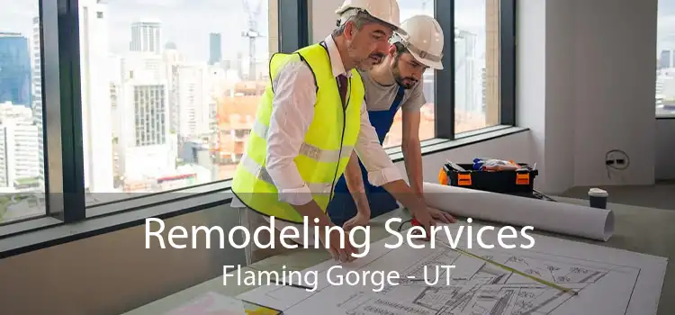 Remodeling Services Flaming Gorge - UT