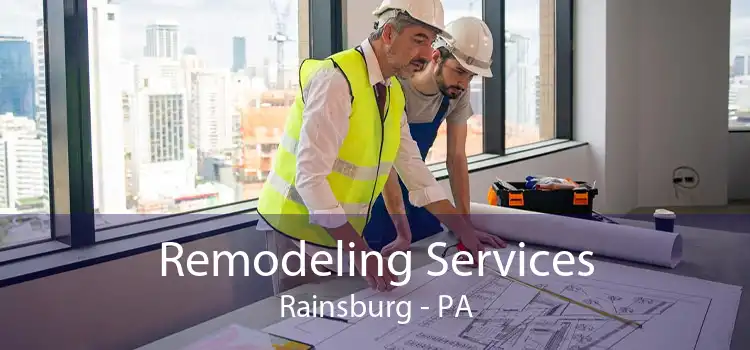 Remodeling Services Rainsburg - PA