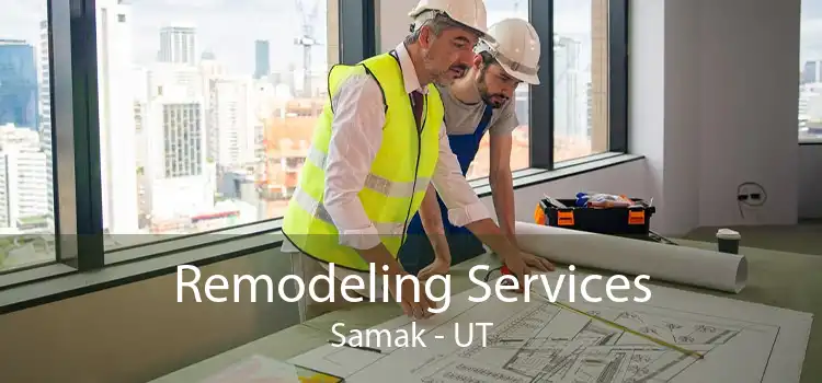 Remodeling Services Samak - UT