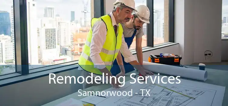 Remodeling Services Samnorwood - TX