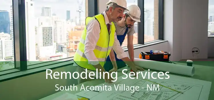Remodeling Services South Acomita Village - NM