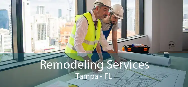 Remodeling Services Tampa - FL