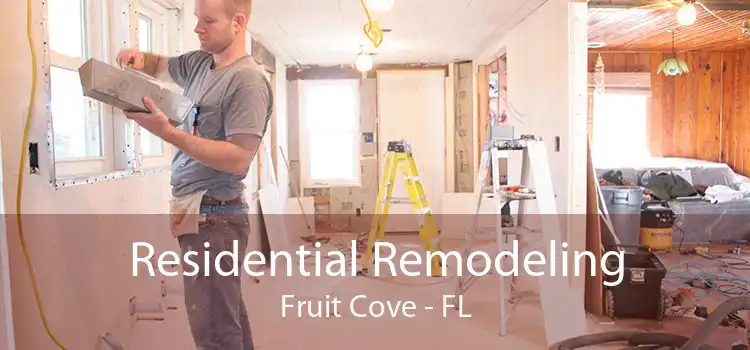 Residential Remodeling Fruit Cove - FL