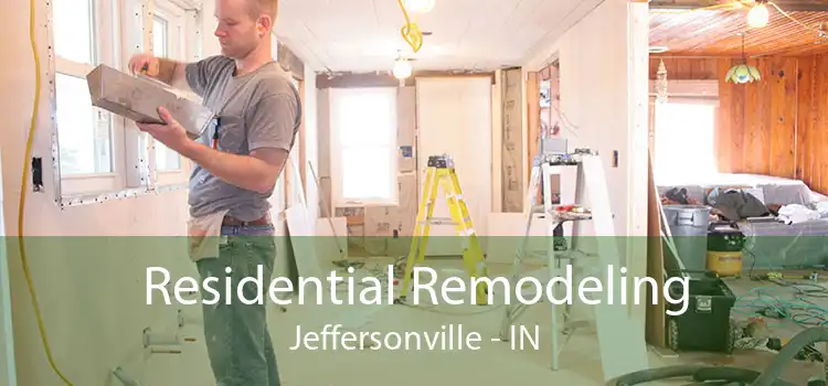 Residential Remodeling Jeffersonville - IN
