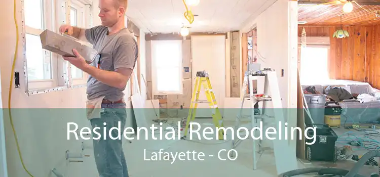 Residential Remodeling Lafayette - CO